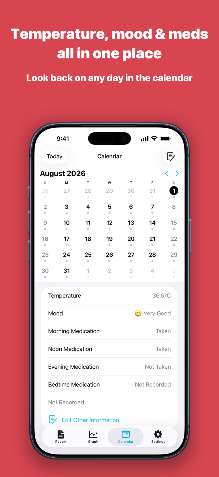 Headline: Temperature, mood & meds all in one place. Calendar screen showing the selected day's temperature, mood and medication